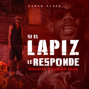 Si El Lapiz Le Responde Masacre a Shelow Shaq