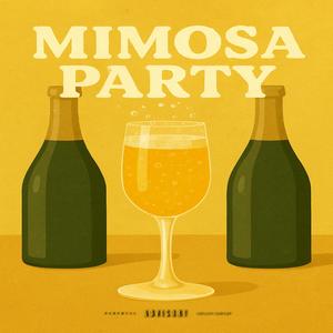Mimosa Party (Explicit)