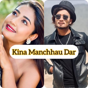 Kina Manchhau Dar
