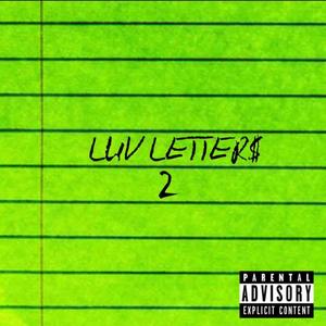 LUV LETTER$ 2 (Explicit)