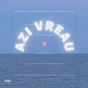 Azi Vreau