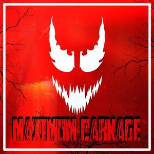 Maximum Carnage (Carnage) (feat. evok3r) [Explicit]