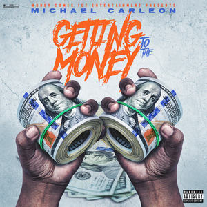 Getting To The Money (Explicit)