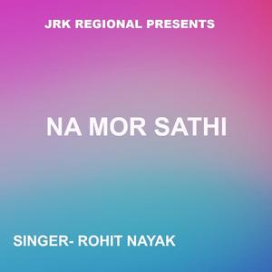 Na Mor Sathi( Nagpuri Song )