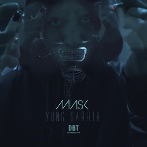 Yung Sarria - Mask (Explicit)