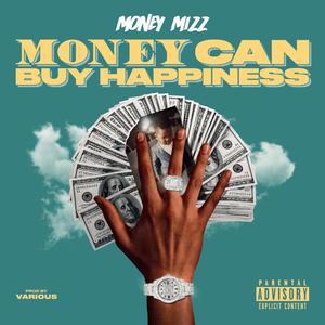 Money Can Buy Happiness (Explicit)