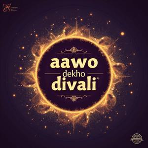 Aawo Dekho Divali
