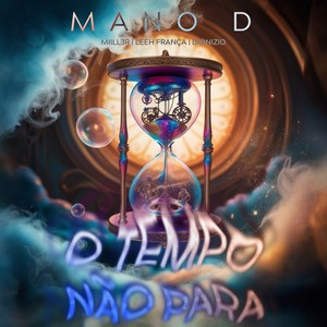 O Tempo Não Para (Explicit)