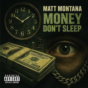 Money Don't Sleep (Explicit)