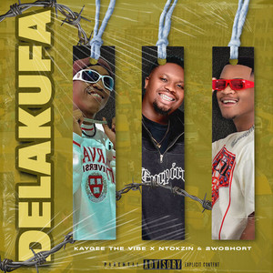 Delakufa (Explicit)