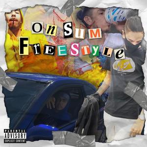 On Sum Freestyle (Explicit)