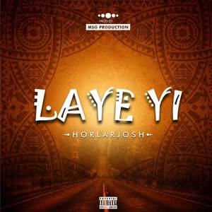 LAYE YI (Explicit)