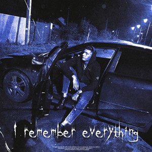 I Remember Everything