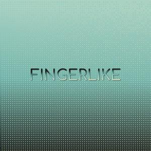 Fingerlike