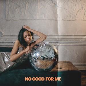 No Good for Me (feat. Ad-V)