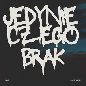 Jedynie czego brak (Explicit)