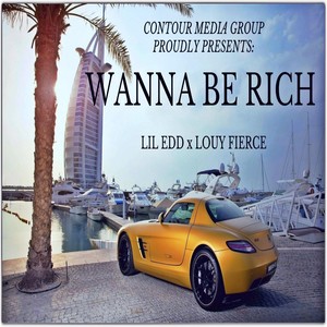 Wanna Be Rich (Explicit)