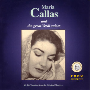 Maria Callas And The Great Verdi Voices (玛丽亚·卡拉斯和伟大的威尔第之声)
