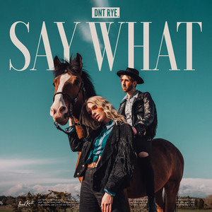 Say What (Explicit)