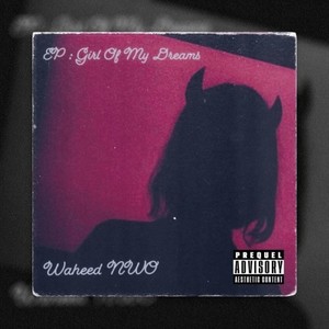 Girl of My Dreams (Explicit)