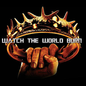 Watch The World Burn (Explicit)