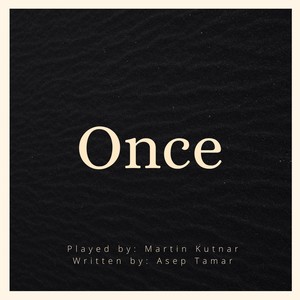 Once (feat. Martin Kutnar)