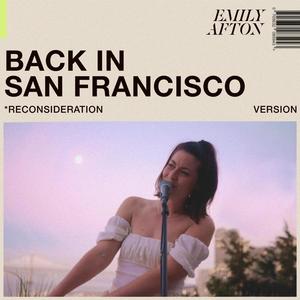 Emily Afton - Back in San Francisco (Reconsideration Version)