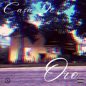 Casa de Oro (Explicit)