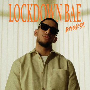 Lockdown Bae (Explicit)