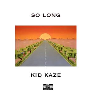 so long (Explicit)