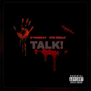 TALK! (feat. OTG Drilly) [Explicit]