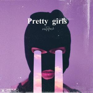 Pretty Girls (Explicit)