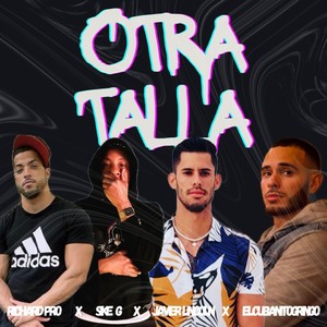 Otra Talla (feat. Sike G & Javier Lincoln)