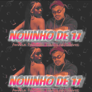 Novinho de 17(feat. Lya Queiroz) (Explicit)
