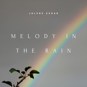 Melody in the Rain