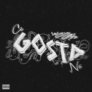 Ce Gosta Né (Explicit)