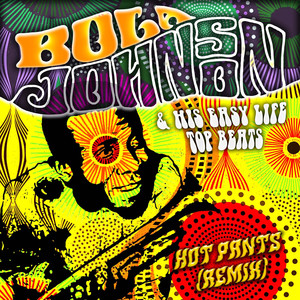 Bola Johnson & His Easy Life Top Beats - Hot Pants (Remix)