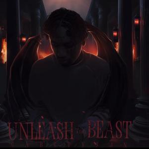 Unleash The Beast (Explicit)