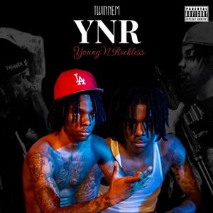 YOUNG N RECKLESS (Explicit)