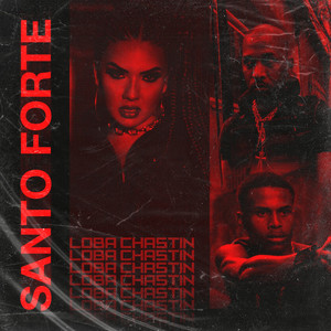Santo Forte (Explicit)