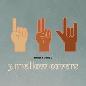 3 Mellow Covers