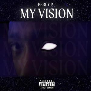 MY VISION (Explicit)