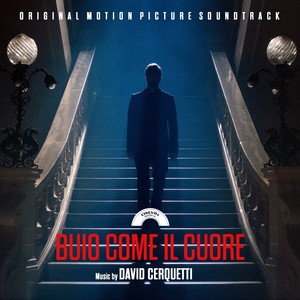 Buio come il cuore (Original Motion Picture Soundtrack)