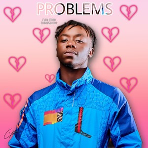 PROBLEMS (Deluxe) (Extended Version) [Explicit]