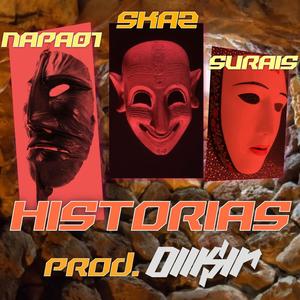HISTORIAS (feat. Owsir , Skaz , SuRais) (Explicit)