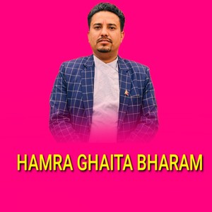 Hamra Ghaita Bharam