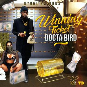 Winning ticket by Docta Bird (Explicit)