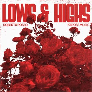 Lows & Highs (Explicit)