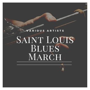 Saint Louis Blues March