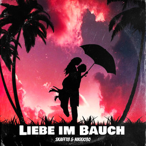 Liebe im Bauch (Explicit)